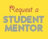 Request a Student Mentor