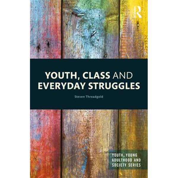 Threadgold’s book Youth, Class and Everyday Struggles wins 2020 Raewyn Connell Prize