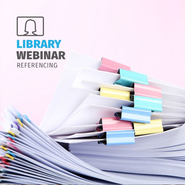 Library Webinar: Referencing