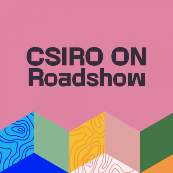 CSIRO ON Roadshow
