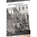 On Violence in History