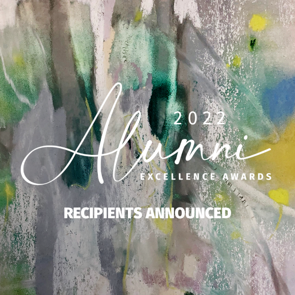 2022 Alumni Excellence Awards Recipients announced