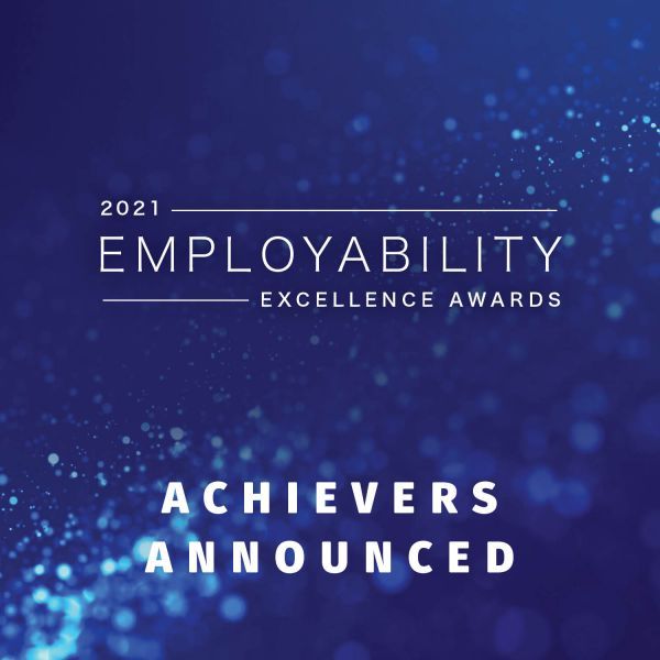 Employability Excellence Awards 2021 achievers announced. Announcing our student 2021 Employability Excellence Award winners!
