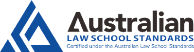 Australian Law School Standards Certified under the Australian Law School Standards