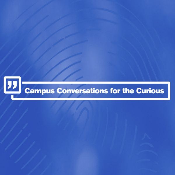 News tile.jpg Campus Conversation for the Curious