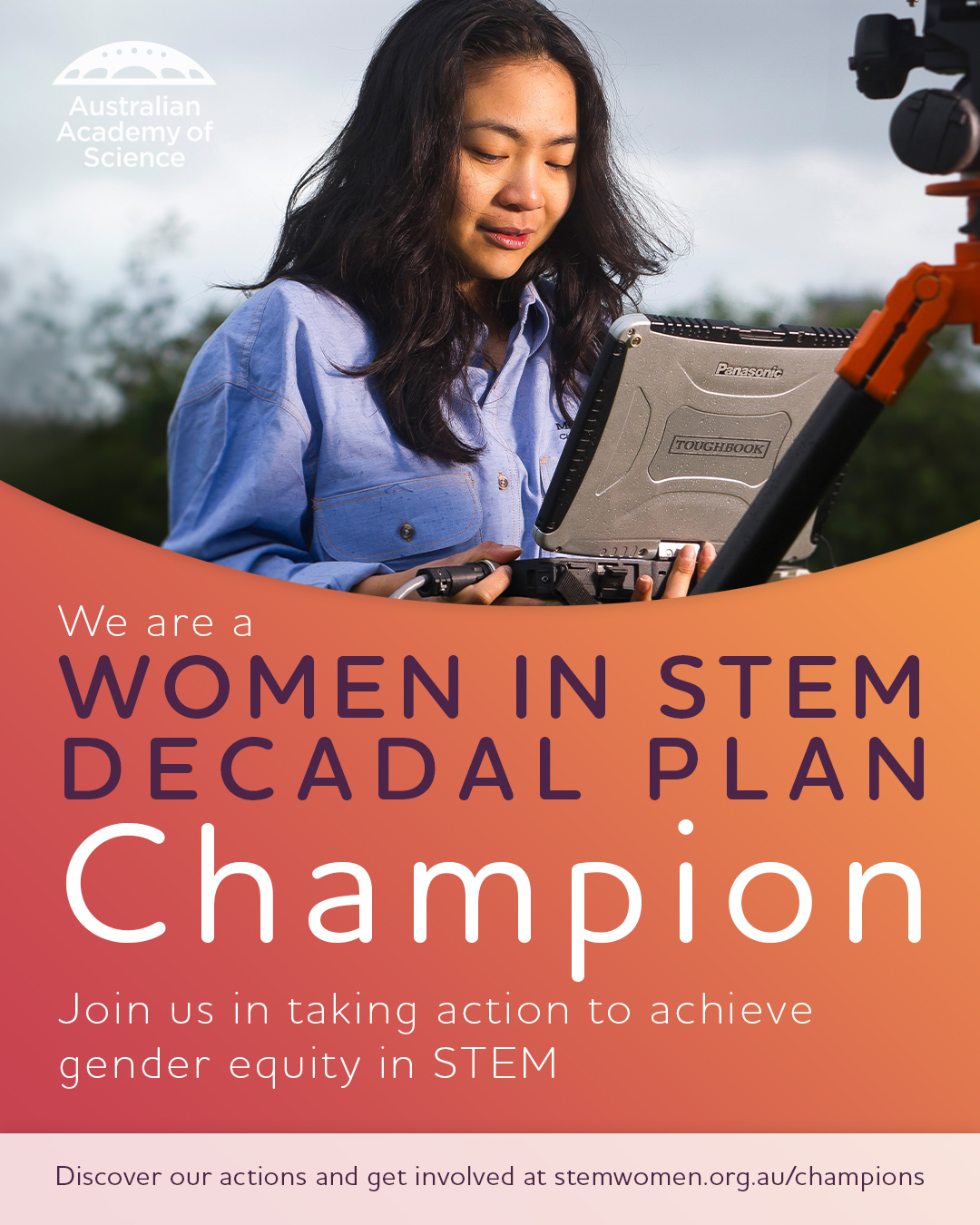 Proud to be a Women in STEM Decadal Plan Champion