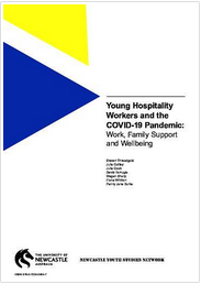 Young Hospitality Workers and the COVID-19 Pandemic:  Work, Family Support and Wellbeing