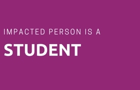 Impacted person is a student