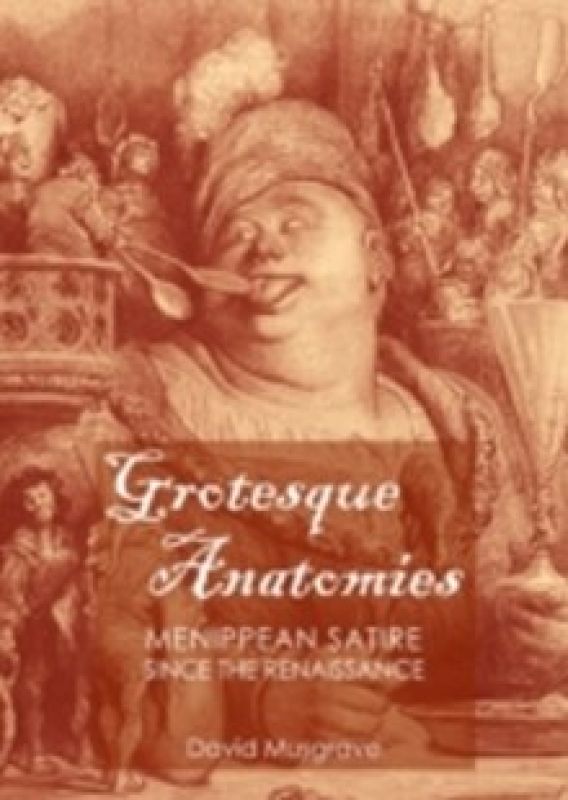 Grotesque Anatomies by David Musgrave