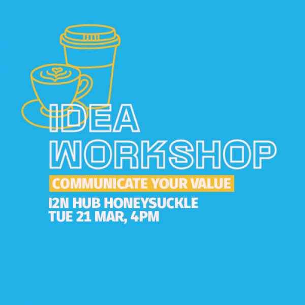 Idea Workshop: Communicate your Value