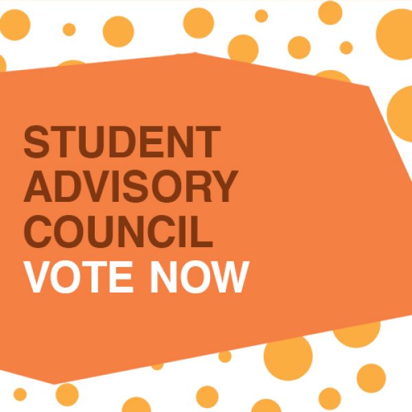 Student Advisory Council vote now. Student Advisory Council Elections