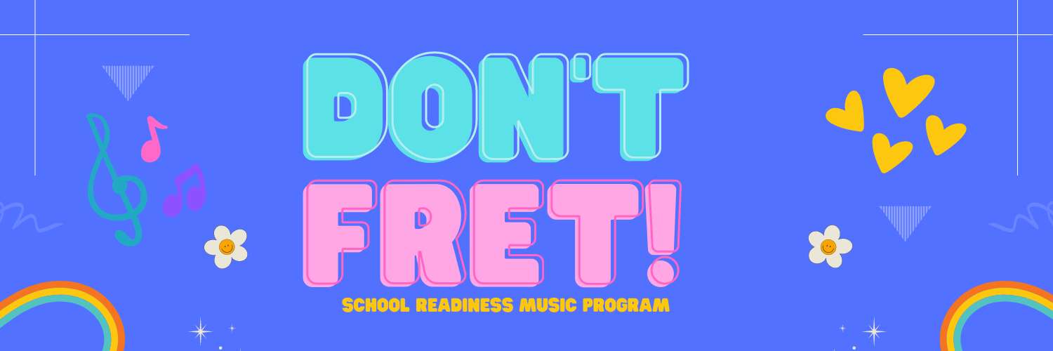 Don't Fret! Program banner, bright and colourful with rainbows and love heart decorations.