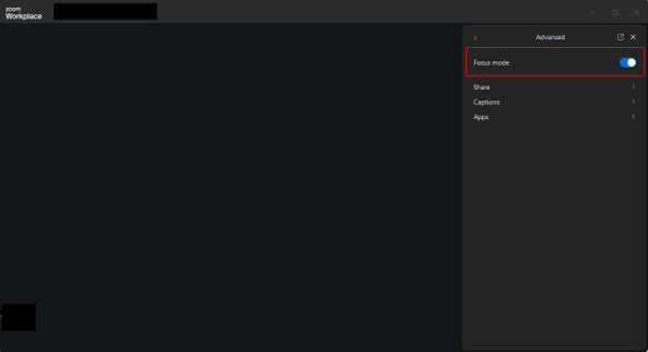 A screenshot taken from a Zoom meeting that shows the 'advanced host tool' options, in particular, 'focus mode'.