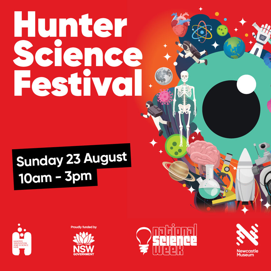 Decorative only. Copy: Hunter Science Festival, Sunday 23 August, 10am - 3pm