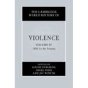 Cambridge World History of Violence Vol 4