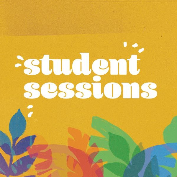 Student Sessions