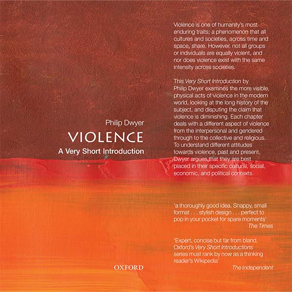 Cover of violence a short introduction by Phillip Dwyer