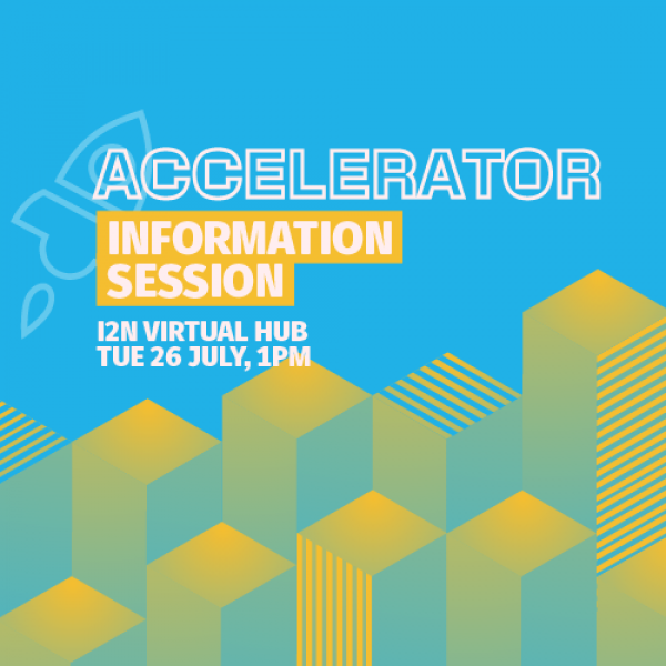 I2N Accelerator Information Session