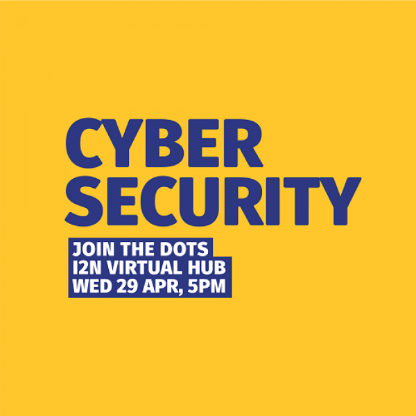 Cyber Security - Join the Dots