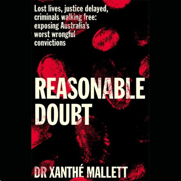 Reasonable Doubt book cover. Book 'Reasonable Doubt' exposes Australia's worst wrongful convictions