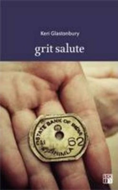 Grit Salute by Keri Glastonbury